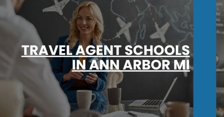 Travel Agent Schools in Ann Arbor MI Feature Image