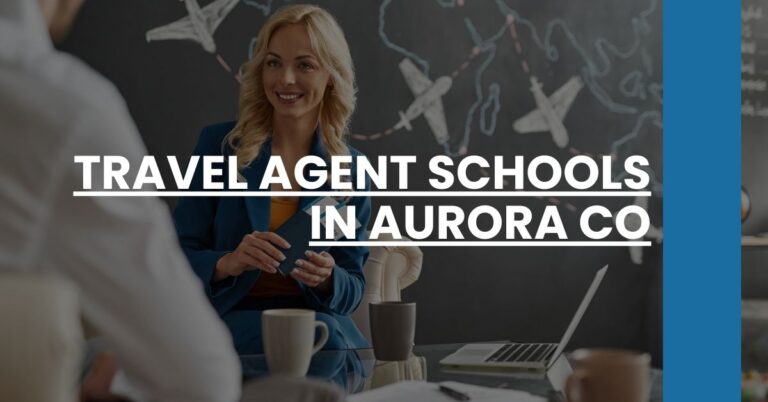 Travel Agent Schools in Aurora CO Feature Image