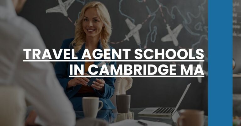 Travel Agent Schools in Cambridge MA Feature Image