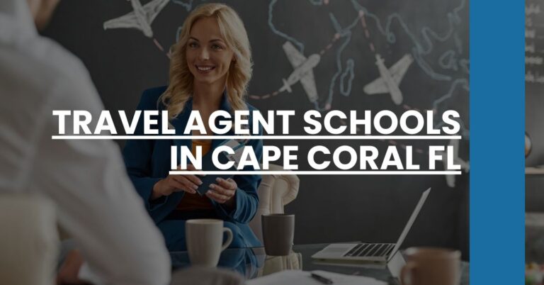 Travel Agent Schools in Cape Coral FL Feature Image