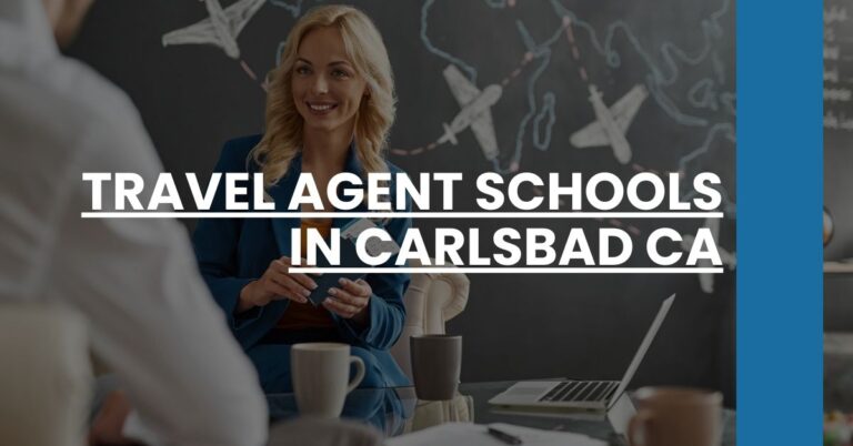 Travel Agent Schools in Carlsbad CA Feature Image