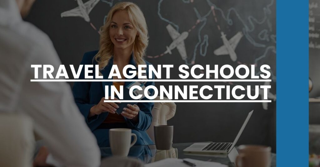 Travel Agent Schools in Connecticut Feature Image