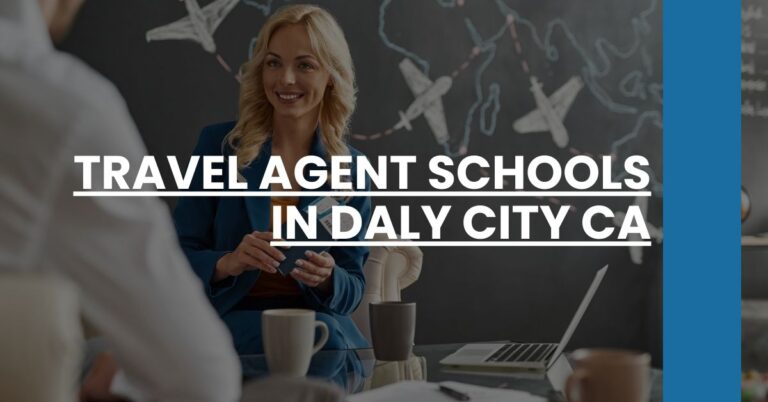 Travel Agent Schools in Daly City CA Feature Image