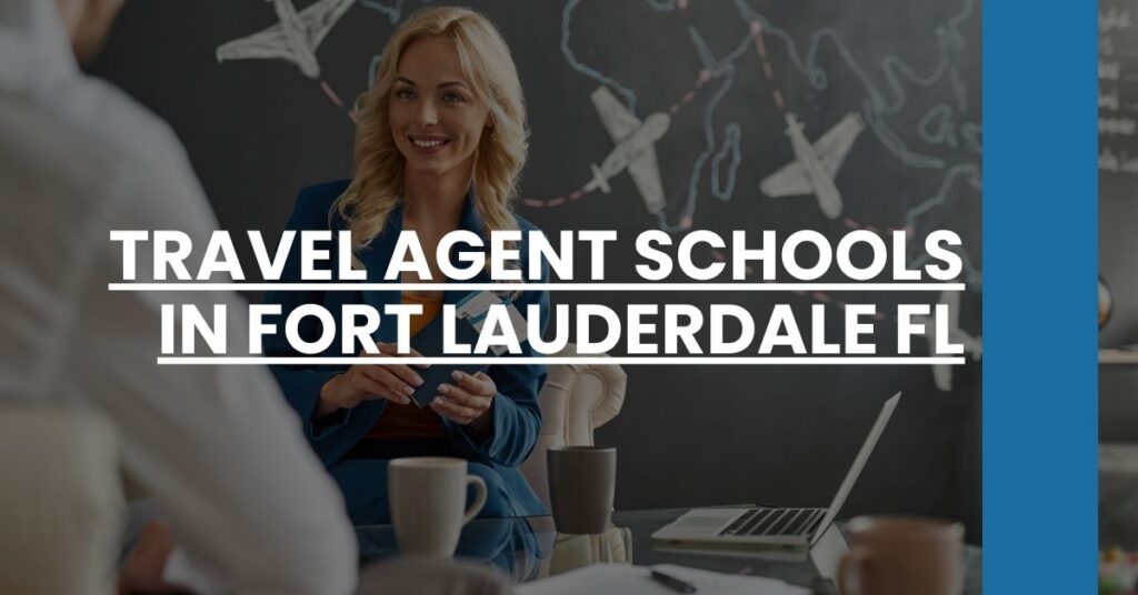 Travel Agent Schools in Fort Lauderdale FL Feature Image