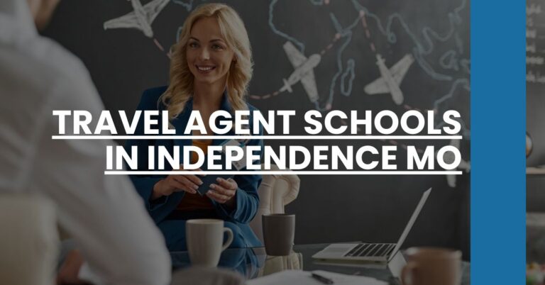 Travel Agent Schools in Independence MO Feature Image