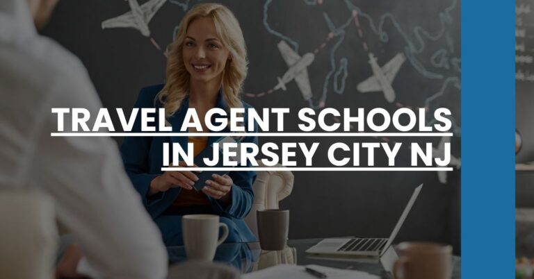 Travel Agent Schools in Jersey City NJ Feature Image