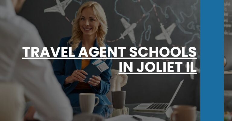 Travel Agent Schools in Joliet IL Feature Image