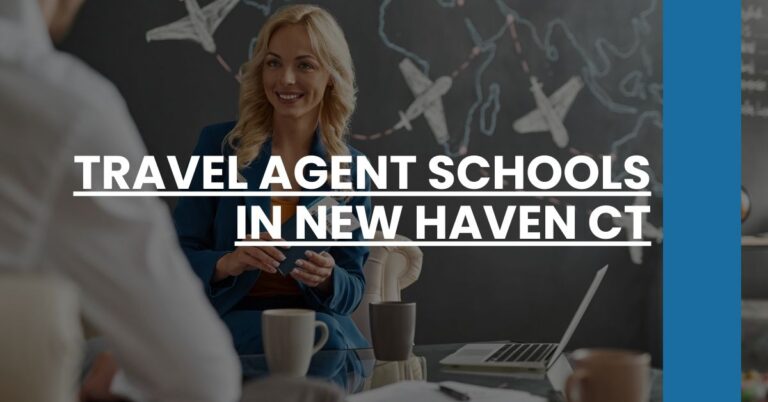 Travel Agent Schools in New Haven CT Feature Image