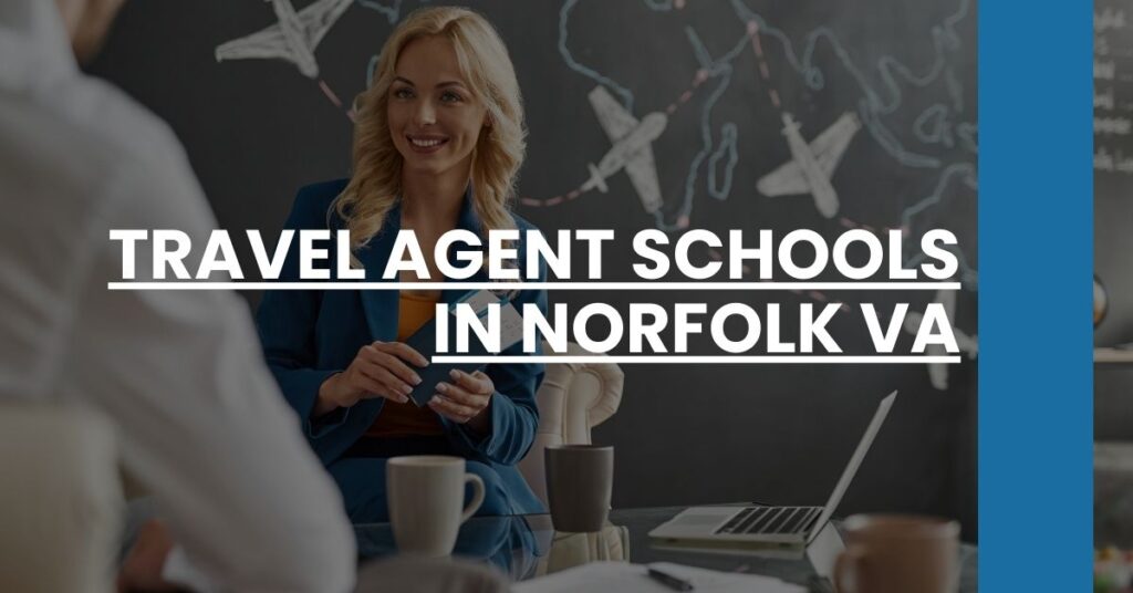 Travel Agent Schools in Norfolk VA Feature Image