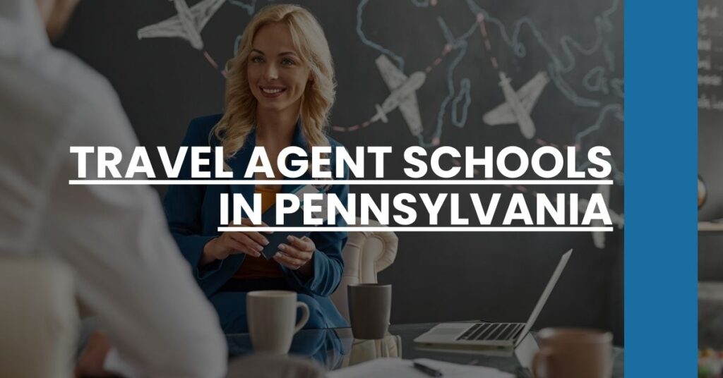 Travel Agent Schools in Pennsylvania Feature Image