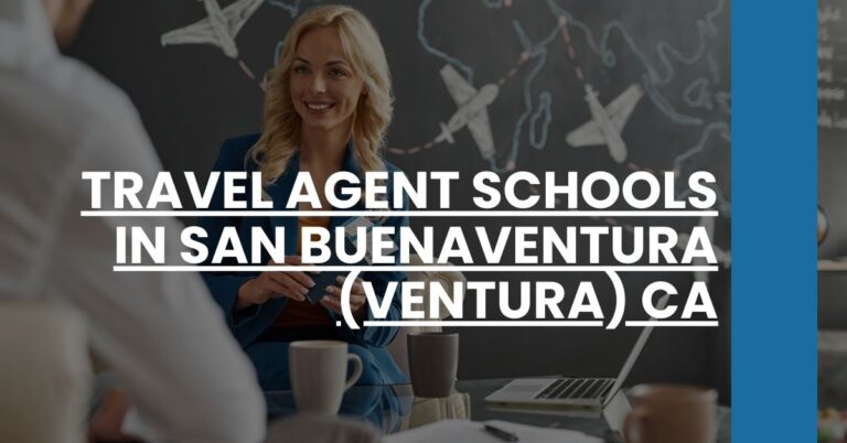 Travel Agent Schools in San Buenaventura (Ventura) CA Feature Image