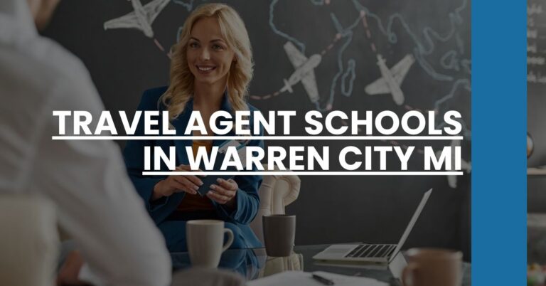 Travel Agent Schools in Warren city MI Feature Image