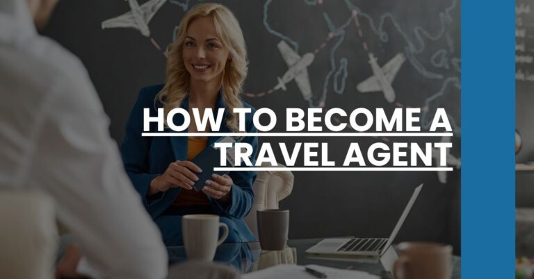 How to Become a Travel Agent Feature Image