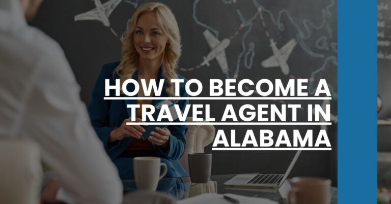 How to Become a Travel Agent in Alabama Feature Image