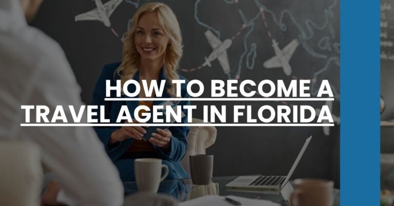 How to Become a Travel Agent in Florida Feature Image