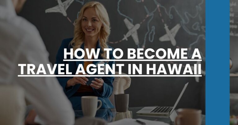 How to Become a Travel Agent in Hawaii Feature Image