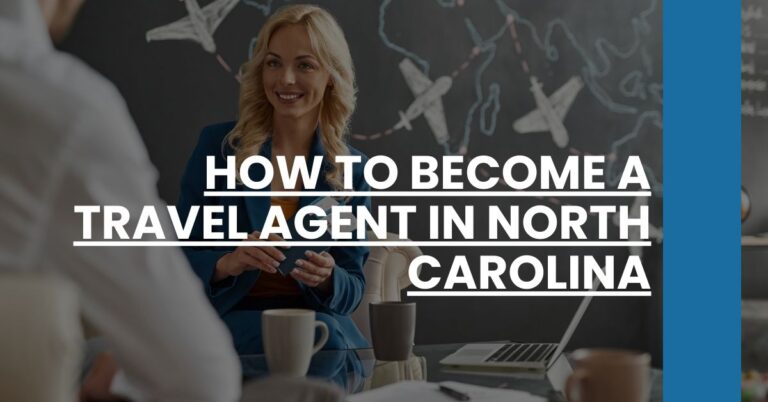 How to Become a Travel Agent in North Carolina Feature Image