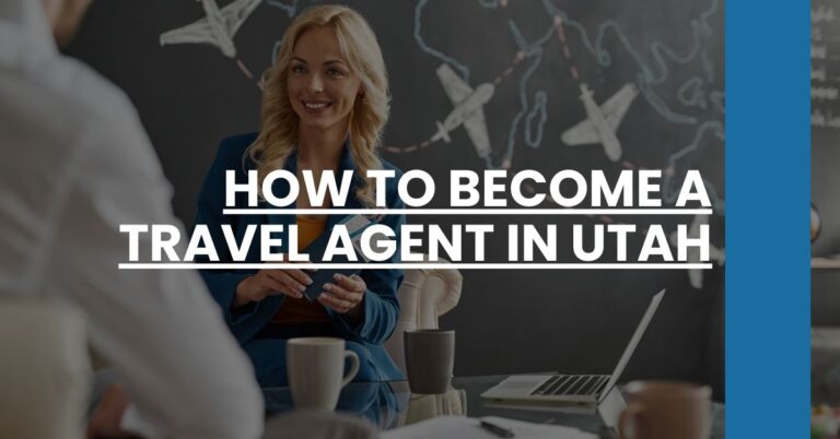 How to Become a Travel Agent in Utah Feature Image