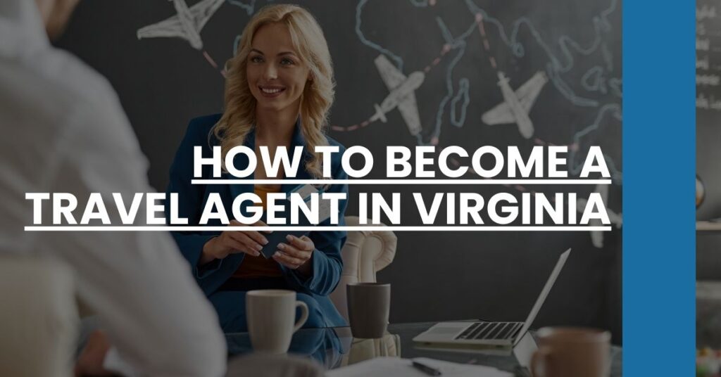 How to Become a Travel Agent in Virginia Feature Image