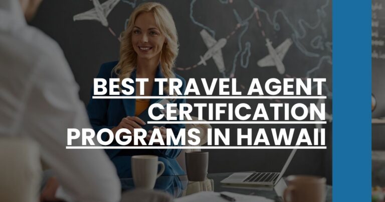 Best Travel Agent Certification Programs In Hawaii Feature Image