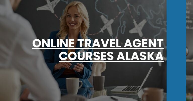 Online Travel Agent Courses Alaska Feature Image