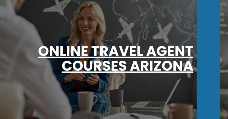 Online Travel Agent Courses Arizona Feature Image