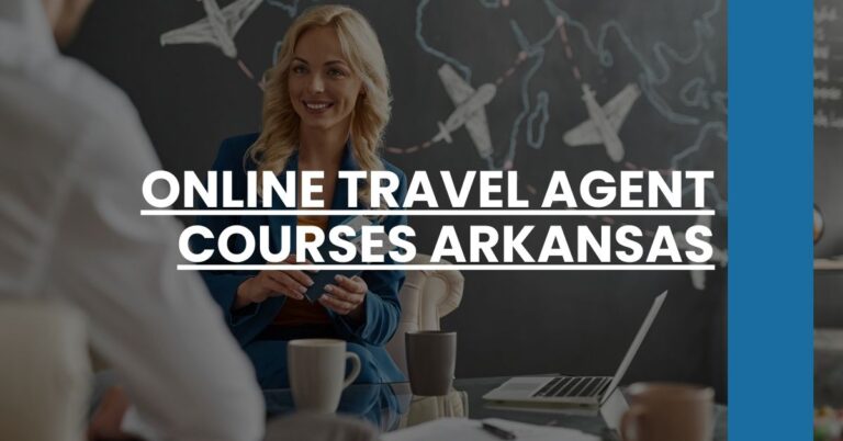 Online Travel Agent Courses Arkansas Feature Image