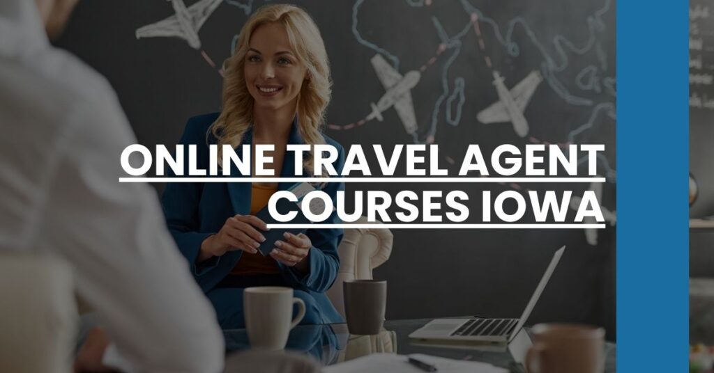 Online Travel Agent Courses Iowa Feature Image