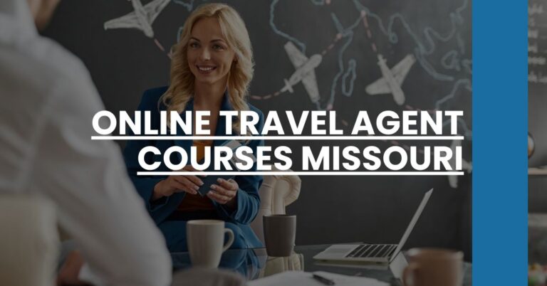 Online Travel Agent Courses Missouri Feature Image