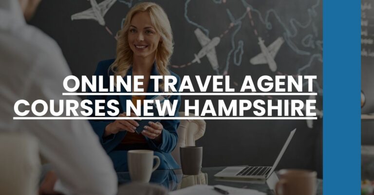 Online Travel Agent Courses New Hampshire Feature Image