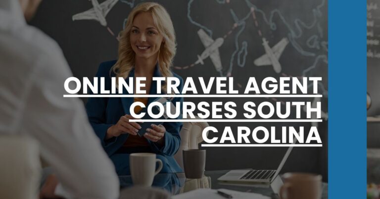 Online Travel Agent Courses South Carolina Feature Image