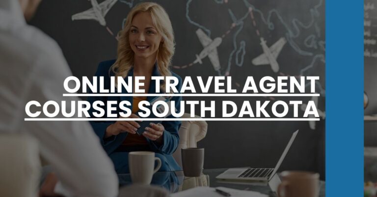 Online Travel Agent Courses South Dakota Feature Image