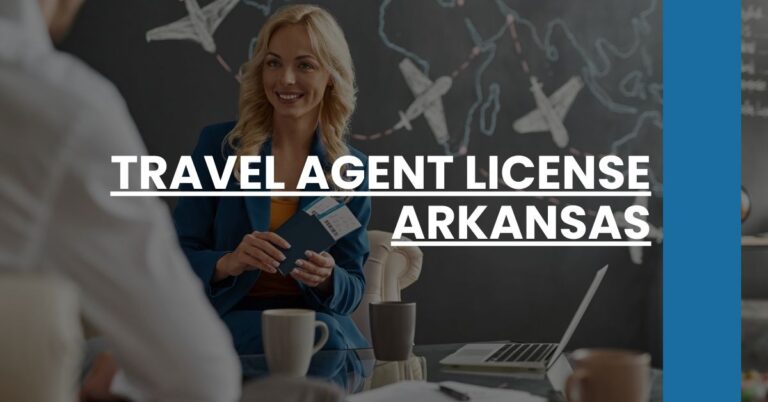 Travel Agent License Arkansas Feature Image