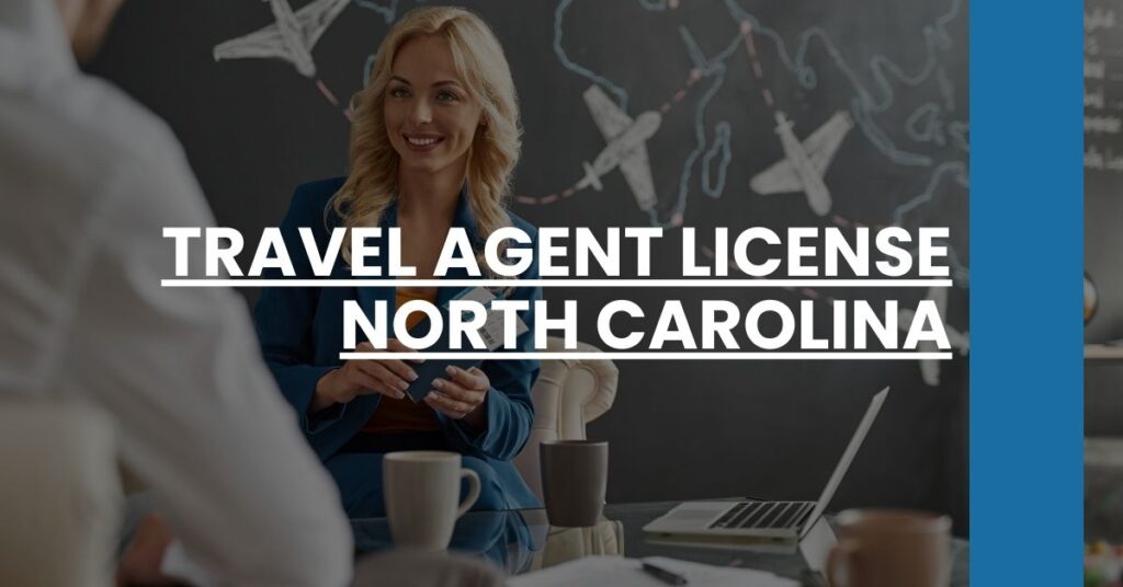 Travel Agent License North Carolina Feature Image