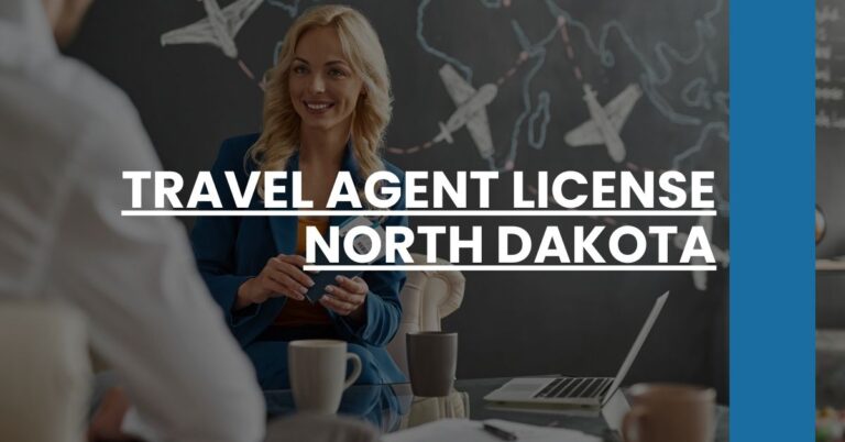 Travel Agent License North Dakota Feature Image