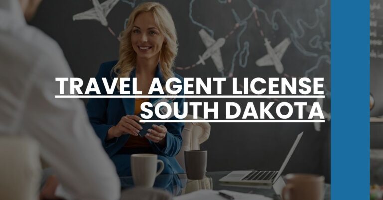 Travel Agent License South Dakota Feature Image