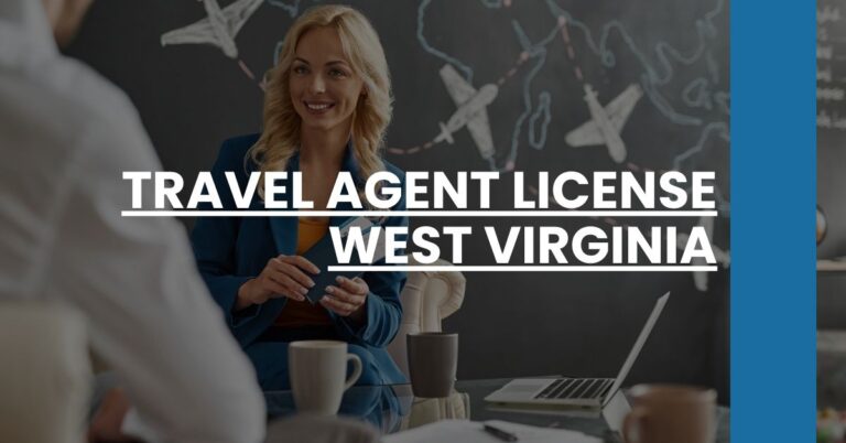 Travel Agent License West Virginia Feature Image